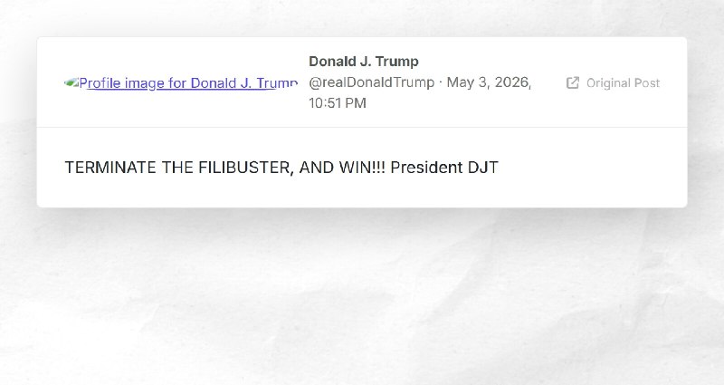 Donald J. Trump: "TERMINATE THE FILIBUSTER, AND WIN!!! President DJT"