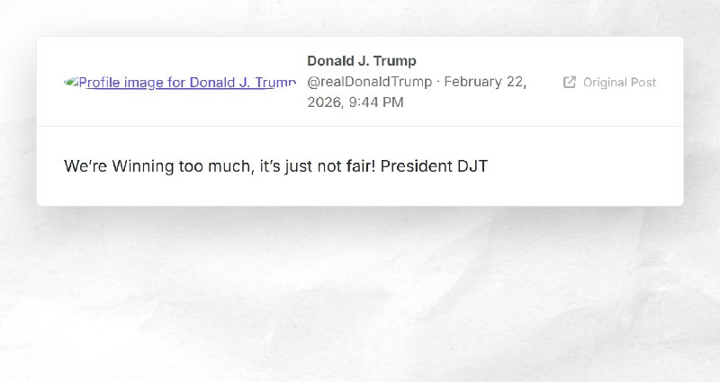 Donald J. Trump: "We’re Winning too much, it’s just not fair! President DJT"