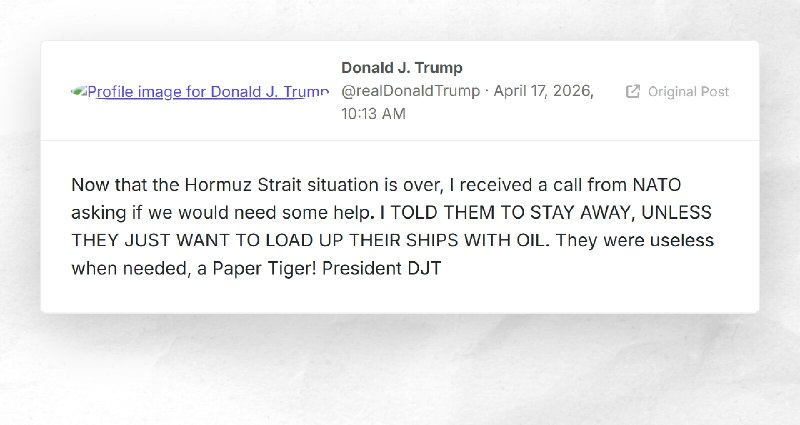 Donald J. Trump: "Now that the Hormuz Strait situation is over, I received a call from NATO as...