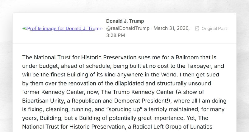Donald J. Trump: "The National Trust for Historic Preservation sues me for a Ballroom that is ...