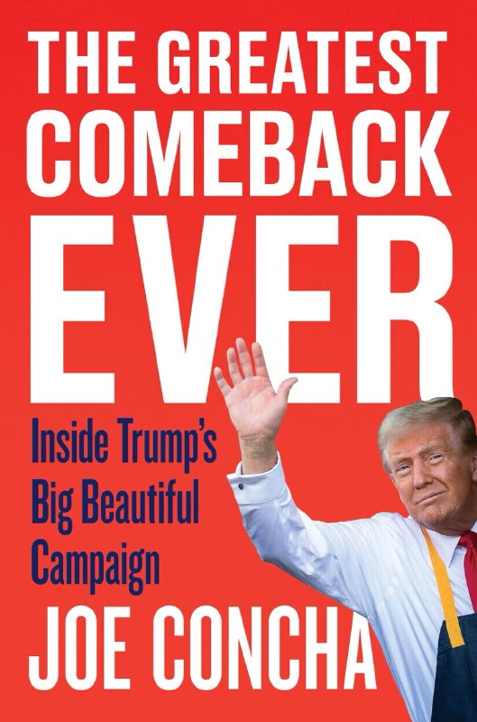 New Truth from @realdonaldtrump:Joe Concha has written an incredible new book, “THE GREATEST COMEBACK EVER: Inside Trump’s Big Beautiful Campaign.” Joe has been studying our Movement from the very beginning and understands, far better than the many other so-called “experts,” the Iconic Moments that contributed to our truly Historic Election. We broke through the Fake News, which is getting worse by the hour, and exposed the TRUTH of the many challenges our Nation is facing — and WON BIG. THE BEST IS YET TO COME! 