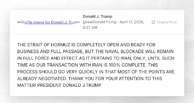 Donald J. Trump: "THE STRAIT OF HORMUZ IS COMPLETELY OPEN AND READY FOR BUSINESS AND FULL PASS...