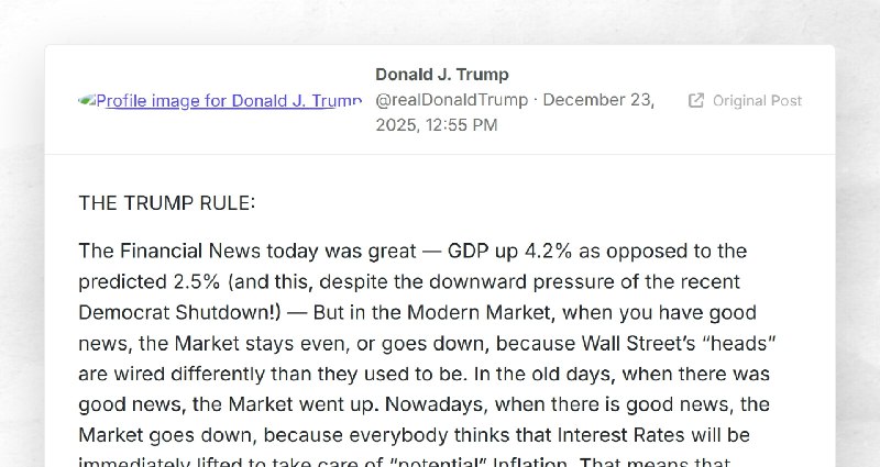 Donald J. Trump: "THE TRUMP RULE:The Financial News today was great — GDP up 4.2% as opposed t...