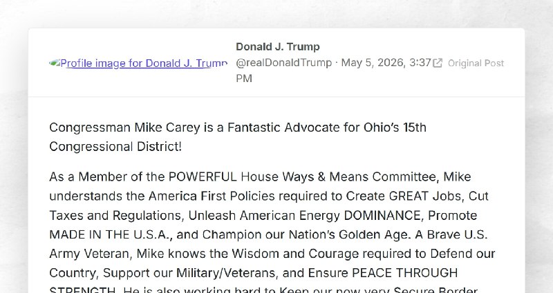 Donald J. Trump: "Congressman Mike Carey is a Fantastic Advocate for Ohio’s 15th Congressional...
