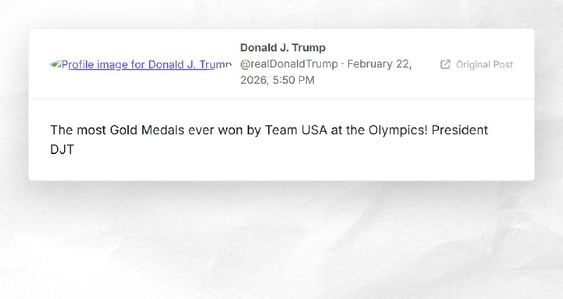 Donald J. Trump: "The most Gold Medals ever won by Team USA at the Olympics! President DJT"
