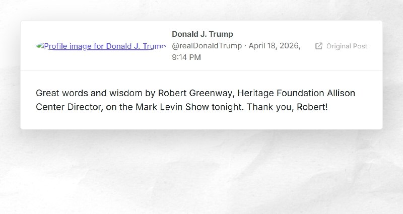 Donald J. Trump: "Great words and wisdom by Robert Greenway, Heritage Foundation Allison Cente...