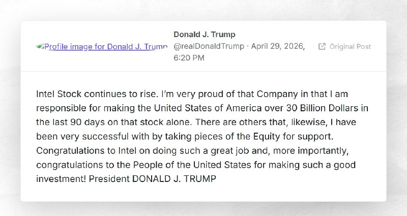 Donald J. Trump: "Intel Stock continues to rise. I’m very proud of that Company in that I am r...