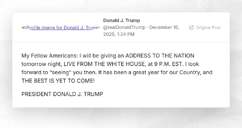 Donald J. Trump: "My Fellow Americans: I will be giving an ADDRESS TO THE NATION tomorrow nigh...