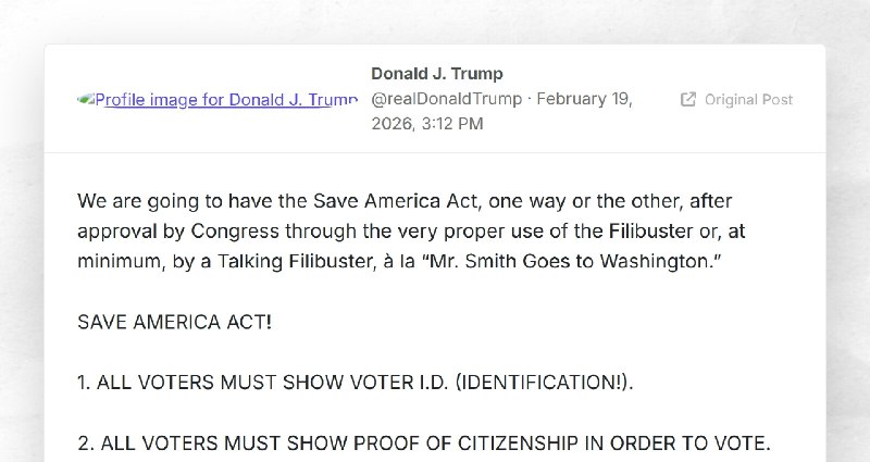 Donald J. Trump: "We are going to have the Save America Act, one way or the other, after appro...