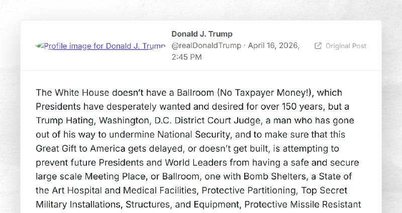Donald J. Trump: "The White House doesn’t have a Ballroom (No Taxpayer Money!), which Presiden...