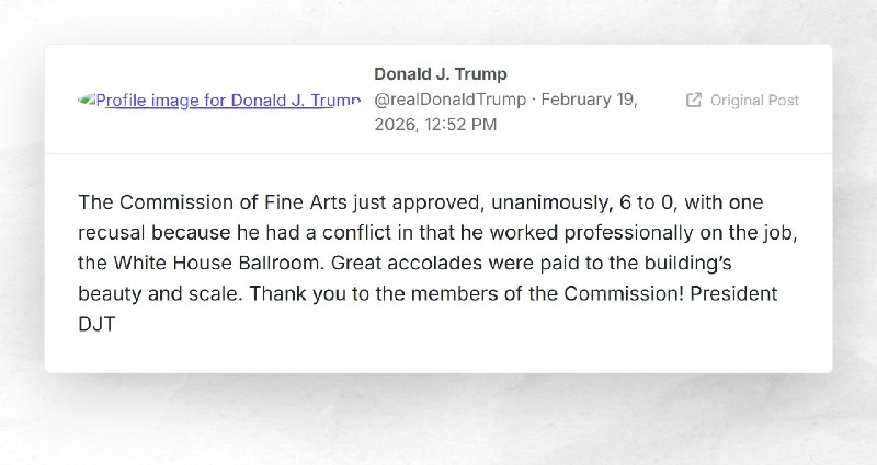 Donald J. Trump: "The Commission of Fine Arts just approved, unanimously, 6 to 0, with one rec...