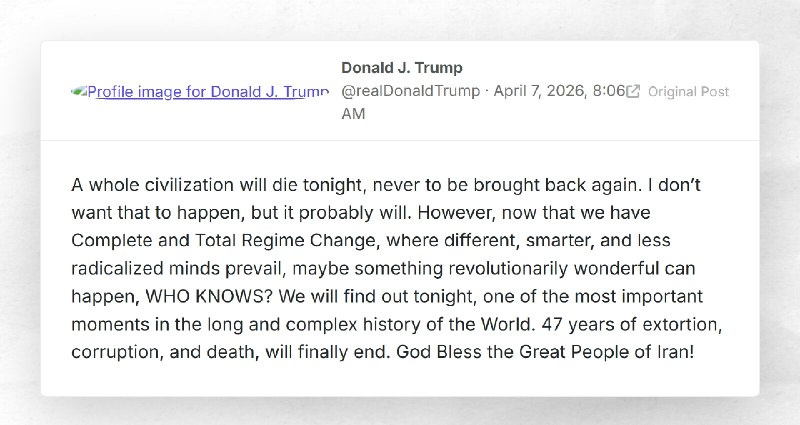 Donald J. Trump: "A whole civilization will die tonight, never to be brought back again. I don...