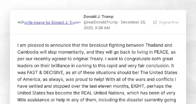 Donald J. Trump: "I am pleased to announce that the breakout fighting between Thailand and Cam...