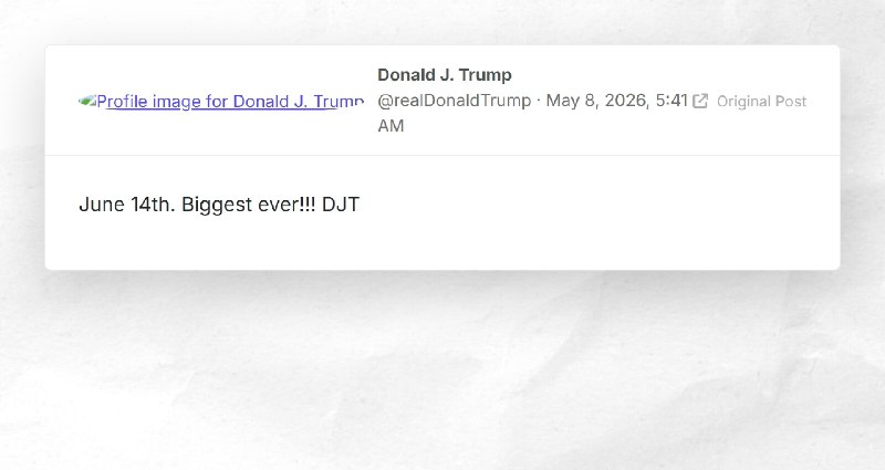 Donald J. Trump: "June 14th. Biggest ever!!! DJT"