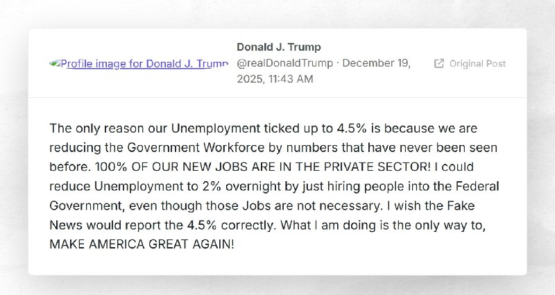 Donald J. Trump: "The only reason our Unemployment ticked up to 4.5% is because we are reducin...
