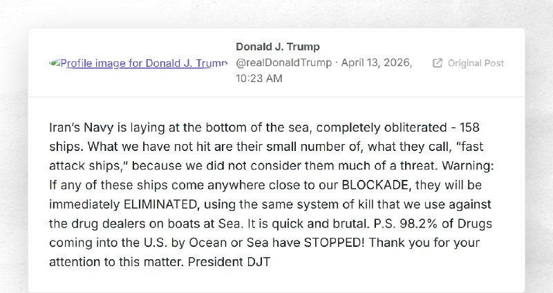 Donald J. Trump: "Iran’s Navy is laying at the bottom of the sea, completely obliterated - 158...
