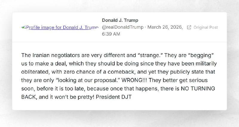 Donald J. Trump: "The Iranian negotiators are very different and “strange.” They are “begging”...