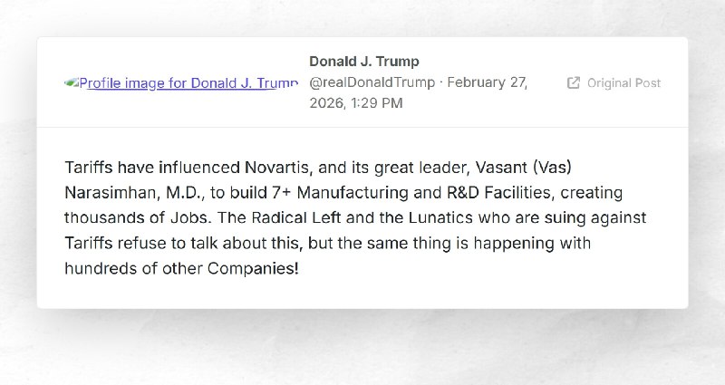 Donald J. Trump: "Tariffs have influenced Novartis, and its great leader, Vasant (Vas) Narasim...