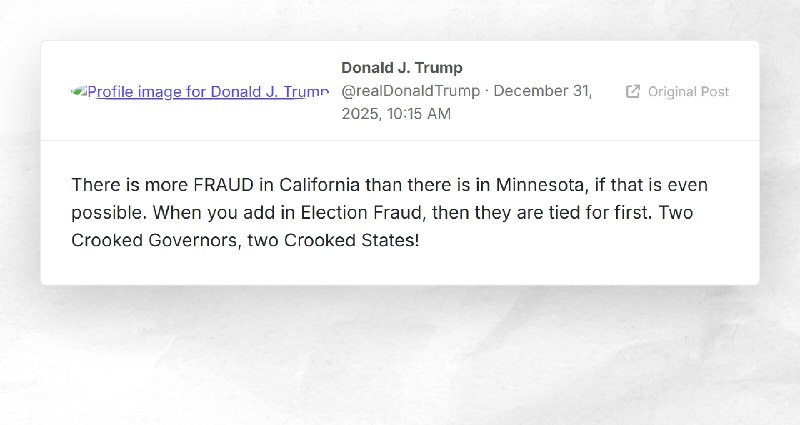 Donald J. Trump: "There is more FRAUD in California than there is in Minnesota, if that is eve...