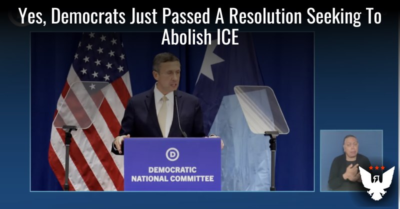 Yes, Democrats Just Passed A Resolution Seeking To Abolish ICE