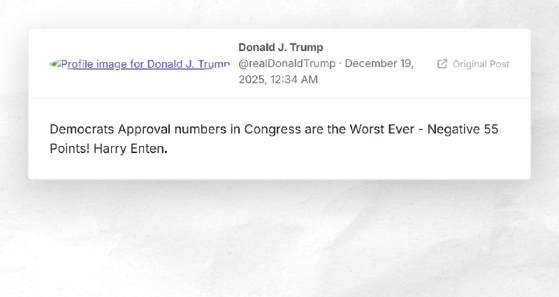 Donald J. Trump: "Democrats Approval numbers in Congress are the Worst Ever - Negative 55 Poin...