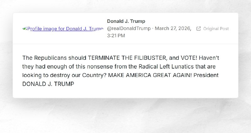 Donald J. Trump: "The Republicans should TERMINATE THE FILIBUSTER, and VOTE! Haven’t they had ...