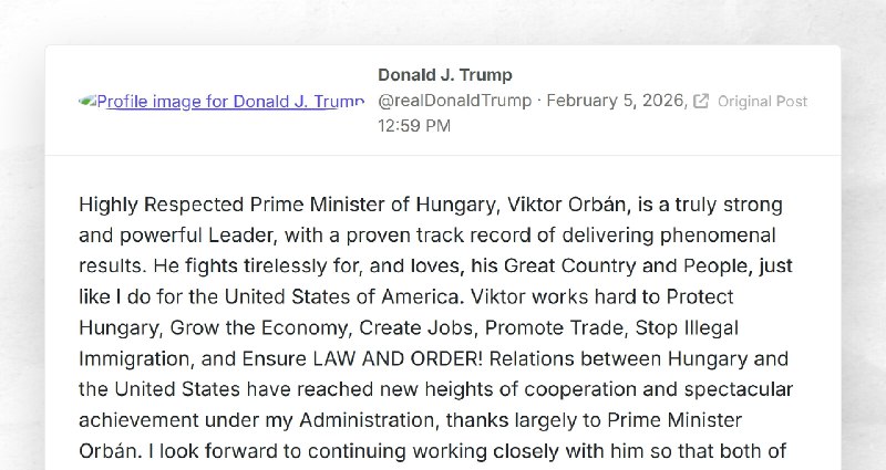 Donald J. Trump: "Highly Respected Prime Minister of Hungary, Viktor Orbán, is a truly strong ...