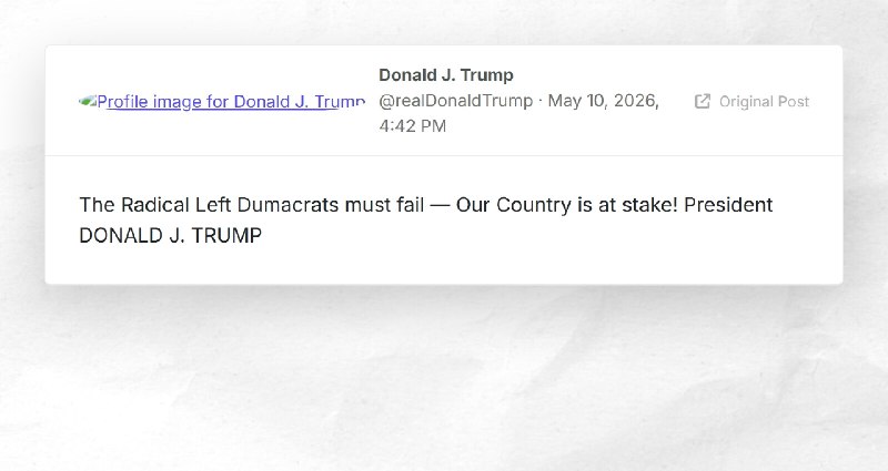 Donald J. Trump: "The Radical Left Dumacrats must fail — Our Country is at stake! President DO...