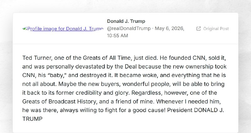 Donald J. Trump: "Ted Turner, one of the Greats of All Time, just died. He founded CNN, sold i...