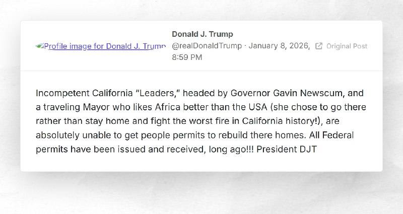 Donald J. Trump: "Incompetent California “Leaders,” headed by Governor Gavin Newscum, and a tr...