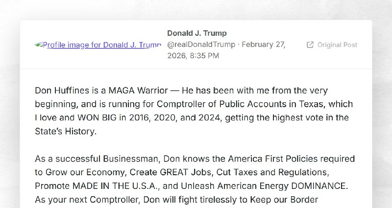 Donald J. Trump: "Don Huffines is a MAGA Warrior — He has been with me from the very beginning...
