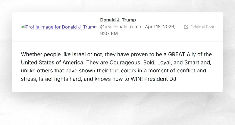 Donald J. Trump: "Whether people like Israel or not, they have proven to be a GREAT Ally of th...