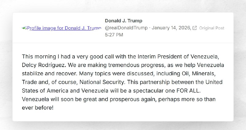 Donald J. Trump: "This morning I had a very good call with the Interim President of Venezuela,...