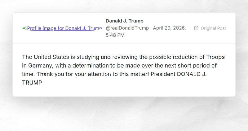 Donald J. Trump: "The United States is studying and reviewing the possible reduction of Troops...