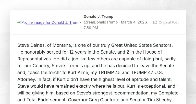 Donald J. Trump: "Steve Daines, of Montana, is one of our truly Great United States Senators. ...