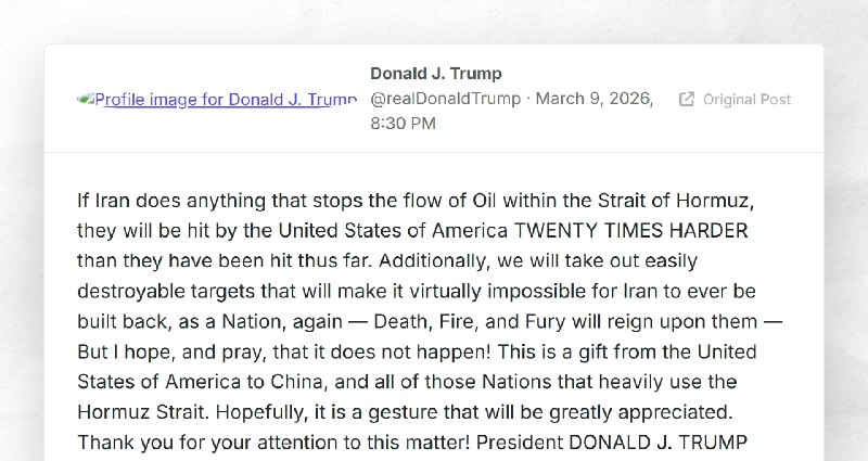 Donald J. Trump: "If Iran does anything that stops the flow of Oil within the Strait of Hormuz...