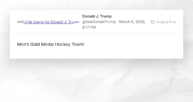 Donald J. Trump: "Men’s Gold Medal Hockey Team!"