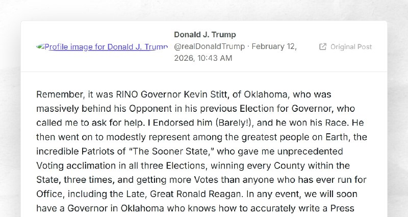 Donald J. Trump: "Remember, it was RINO Governor Kevin Stitt, of Oklahoma, who was massively b...