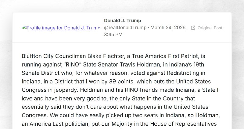 Donald J. Trump: "Bluffton City Councilman Blake Fiechter, a True America First Patriot, is ru...