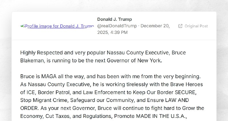 Donald J. Trump: "Highly Respected and very popular Nassau County Executive, Bruce Blakeman, i...