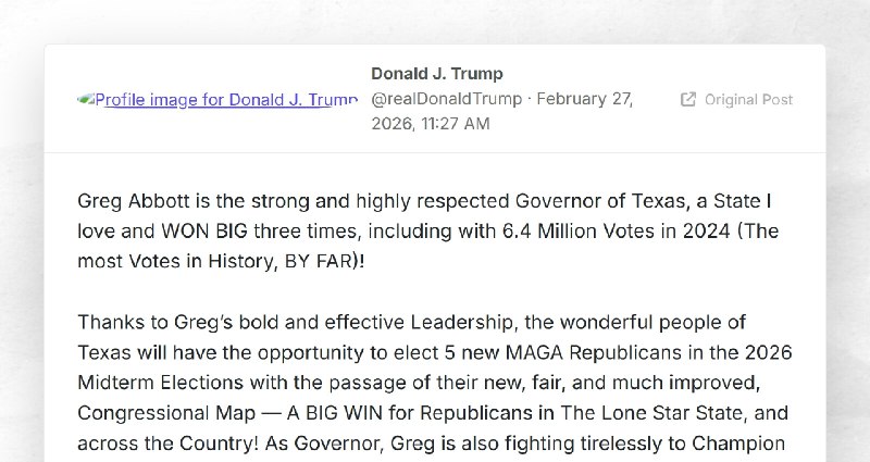 Donald J. Trump: "Greg Abbott is the strong and highly respected Governor of Texas, a State I ...