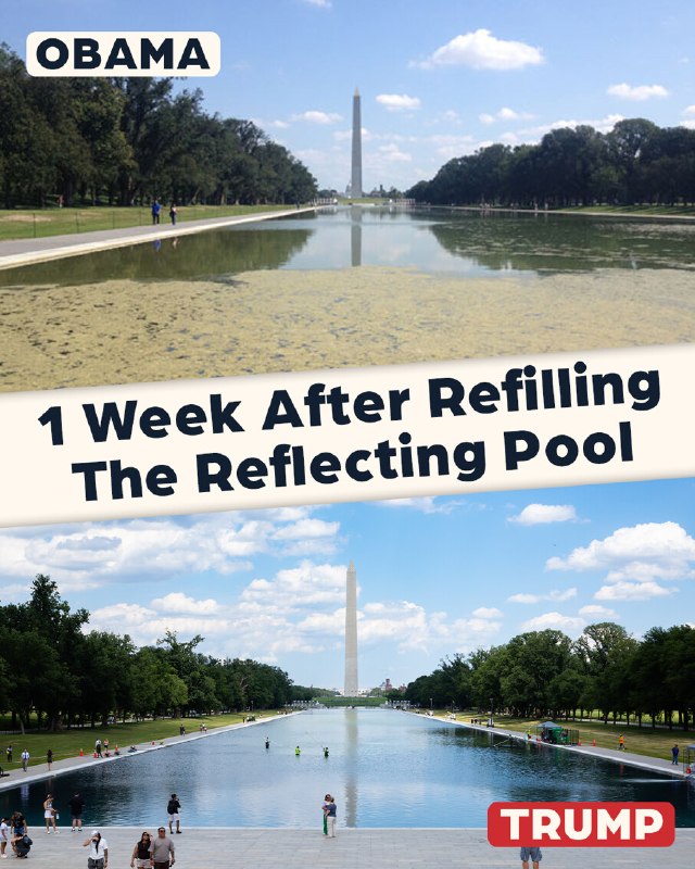 Here are photos comparing the Reflecting Pool one week after refilling under Obama vs President Trump.2026-07-05 15:50 UTCLinkHere are photos comparing the Reflecting Pool one week after refilling under Obama vs President Trump.2026-07-05 15:50 UTCLink