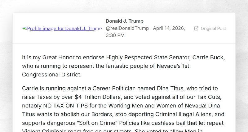 Donald J. Trump: "It is my Great Honor to endorse Highly Respected State Senator, Carrie Buck,...