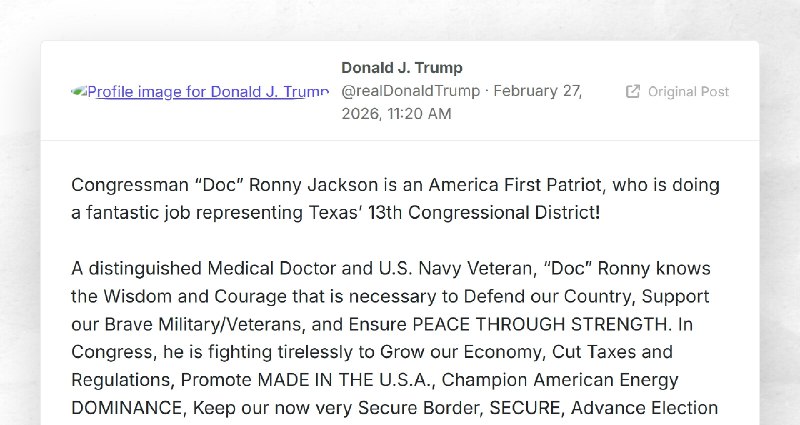 Donald J. Trump: "Congressman “Doc” Ronny Jackson is an America First Patriot, who is doing a ...