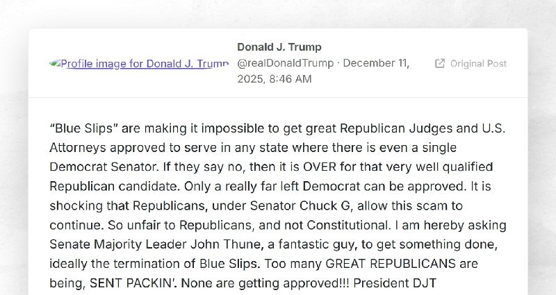 Donald J. Trump: "“Blue Slips” are making it impossible to get great Republican Judges and U.S...