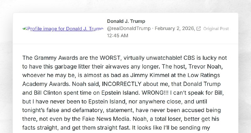 Donald J. Trump: "The Grammy Awards are the WORST, virtually unwatchable! CBS is lucky not to ...