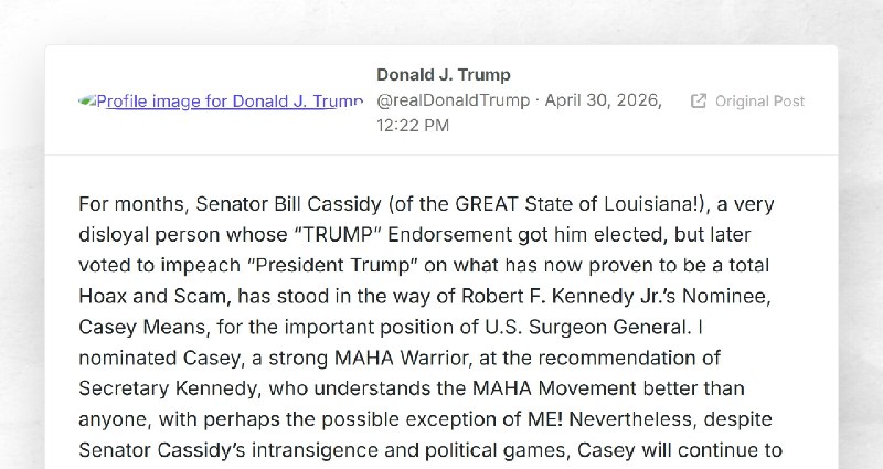 Donald J. Trump: "For months, Senator Bill Cassidy (of the GREAT State of Louisiana!), a very ...