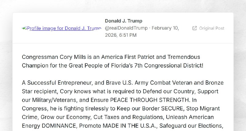 Donald J. Trump: "Congressman Cory Mills is an America First Patriot and Tremendous Champion f...