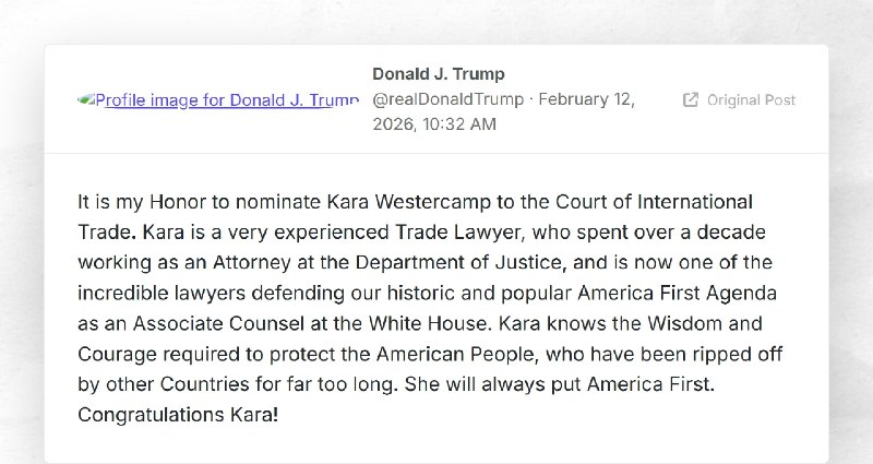 Donald J. Trump: "It is my Honor to nominate Kara Westercamp to the Court of International Tra...