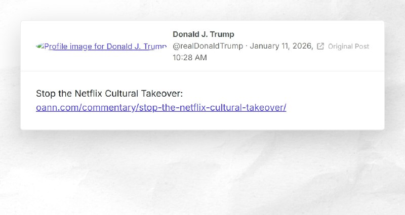 Donald J. Trump: "Stop the Netflix Cultural Takeover: https://www.oann.com/commentary/stop-the...